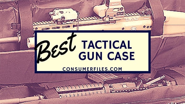 Best Tactical Gun Case Review - Consumer Files Reviews