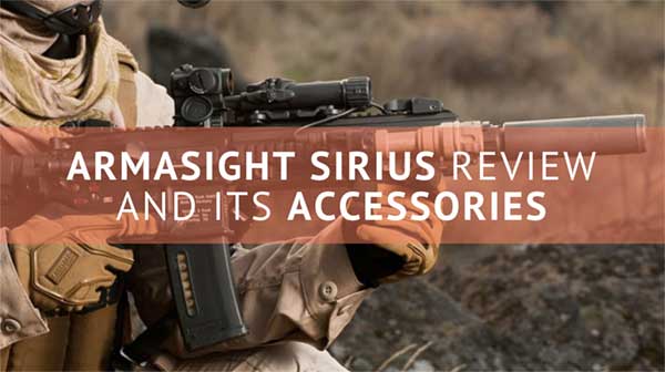 Armasight Sirius Review Gen 2 - Consumer Files