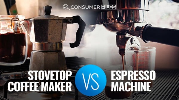 Stovetop Coffee Maker vs Espresso Machine - Consumer Files