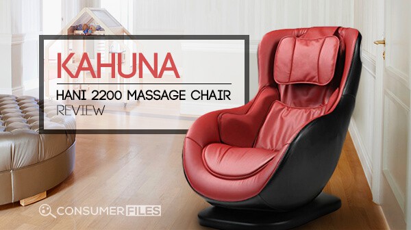 Kahuna Hani 2200 Massage Chair - Consumer Files