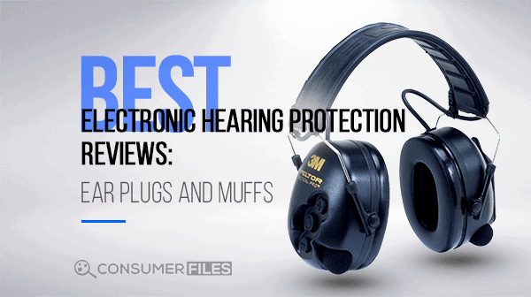 Best Electronic Hearing Protection Reviews: Ear Plugs and Muffs