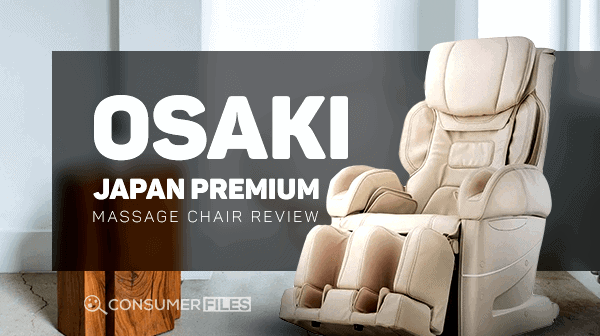 Osaki Japan Premium Massage Chair Review - Consumer Files