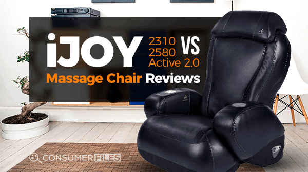 iJoy 2310 vs 2580 vs Active 2.0 Massage Chair Reviews - Consumer Files