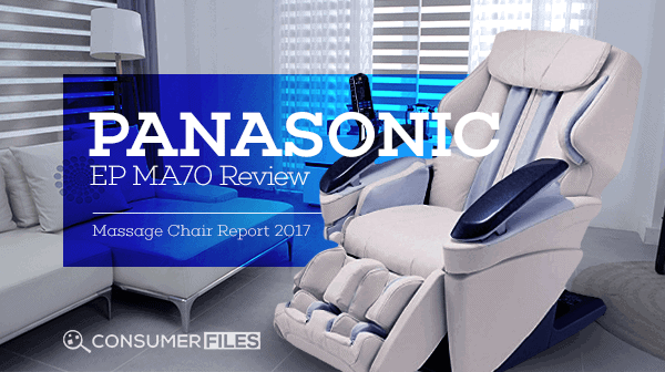 Panasonic EP MA70 Review – Massage Chair Report - Consumer Files